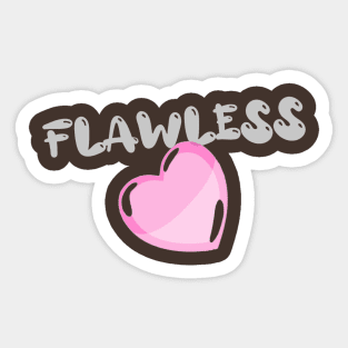 Flawless (pink heart) Sticker